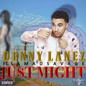 Just Might (Explicit)