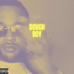 Dough Boy (Explicit)
