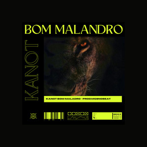 BOM MALANDRO (Explicit)