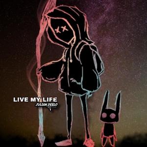 LIVE MY LIFE (Live)