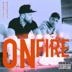 On Fire (Explicit)