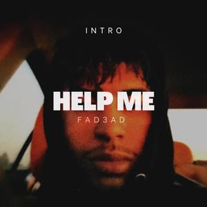 Help Me (Explicit)
