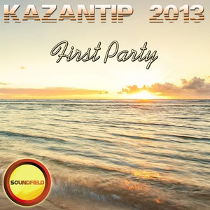 Kazantip 2013 First Party