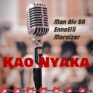 Kao Nyaka (feat. Moraizer)