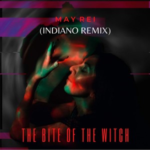 The Bite of the Witch (Indiano Remix)