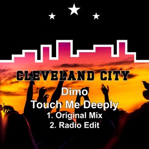 Touch Me Deeply (Original Mix)