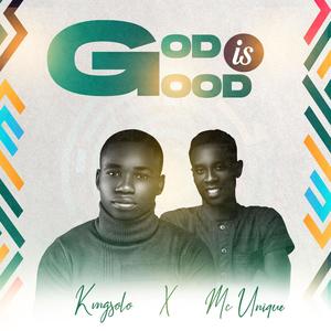 God Is Good (feat. MC Unique)