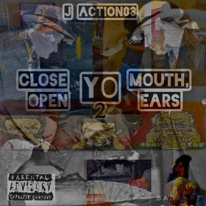 Close Yo Mouth Open Yo Ears 2 (Explicit)