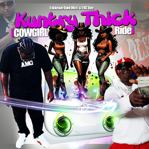 Kuntry Thick (Cowgirl Ride) (Explicit)