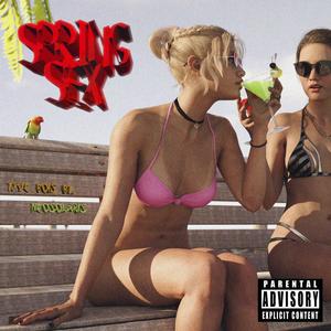 spring *** (feat. neosolaris) (Explicit)