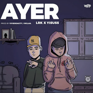 Ayer (Original) [Explicit]