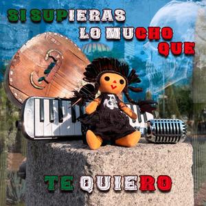 Si Supieras Lo Mucho Que Te Quiero (feat. Rodrigo Oliveros)