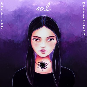 Sol(feat. Montrealways) (Explicit)