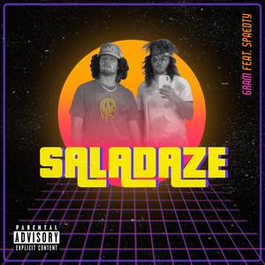 SalaDaze (feat. Spaedty) [Explicit]