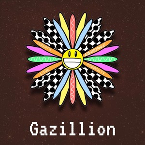 Gazillion (feat. Marquetta Miller)