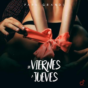 Viernes a Jueves (Explicit)