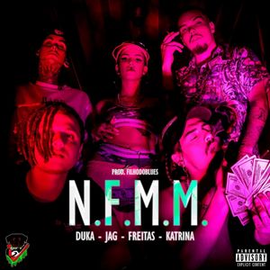 N.F.M.M (Explicit)