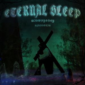 Eternal Sleep (Explicit)