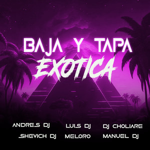 Baja Y Tapa Exotica