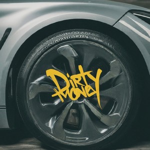 Dirty Money (Explicit)