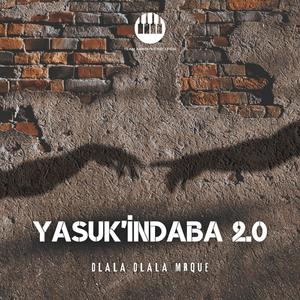 Dlala Dlala MrQue - Yasuk indaba 2.0 (feat. Rhass) (Special Version)