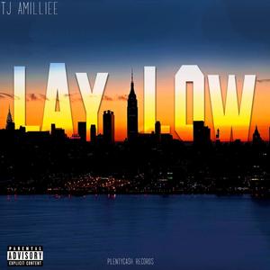 Lay Low (Explicit)