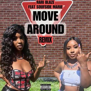 MOVE AROUND 2 (feat. Soufsidemarie) (CLEAN REMIX)