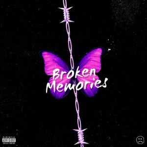 Broken Memories (Explicit)