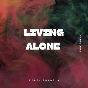 Living Alone (feat. Solaria)