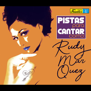 Pistas Para Cantar Como Rudy Marquez