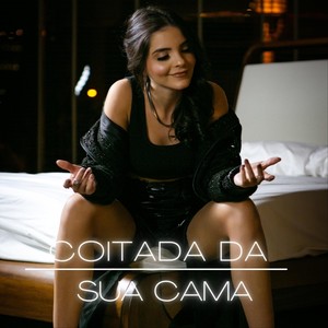 Coitada da Sua Cama