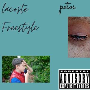 Lacoste Freestyle (Explicit)