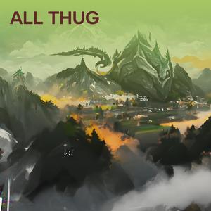 ALL THUG