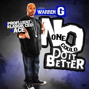 Warren G. No One Could Do It Better