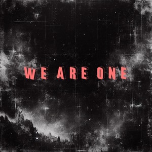 we are one (Explicit)