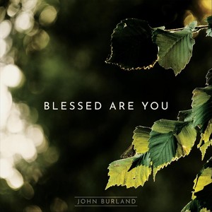 Blessed Are You