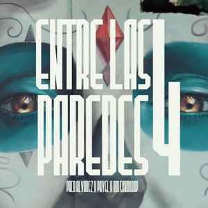 Entre las 4 Paredes (Explicit)