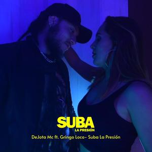 Suba La Presión (feat. DeJota Mc) [Explicit]