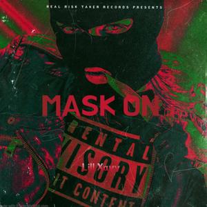 Mask On (Explicit)