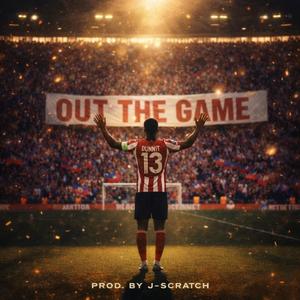 Out The Game (Explicit)