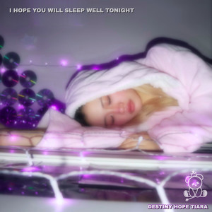 I Hope You Will Sleep Well Tonight (Acoustic)