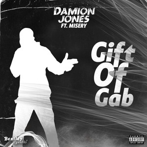 Gift Of Gab (Explicit)