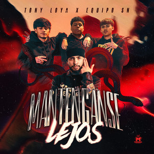 Mantenganse Lejos (Explicit)