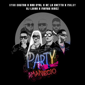 Party Amanecio (Explicit)