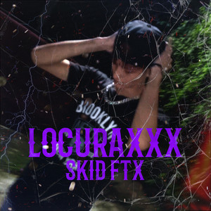Locuraxxx