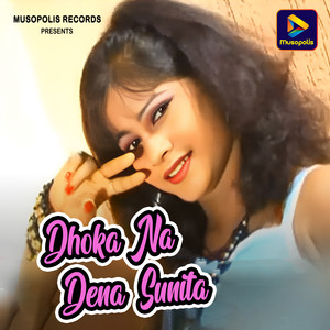 Dhoka Na Dena Sunita