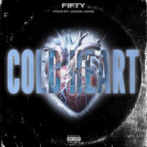 Cold Heart (feat. Jakob John) [Explicit]