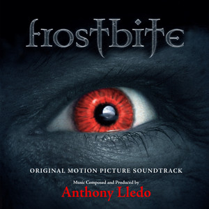 Frostbite (Original Motion Picture Soundtrack)