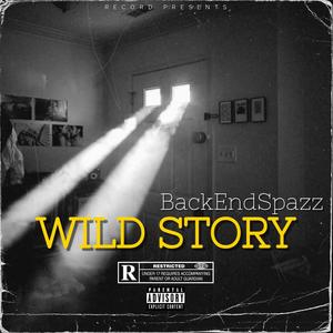 Wild Story (Part 1) [Explicit]
