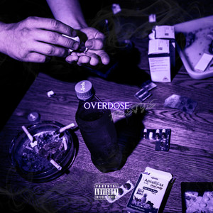 Overdose Freestyle (Explicit)